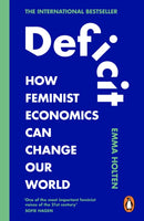 Deficit : The Hidden Value of Care-9780753561485