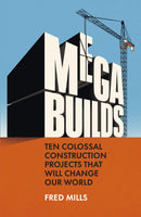 SIGNED Mega Builds by Fred Mills