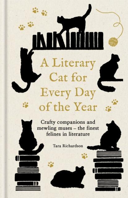 A Literary Cat for Every Day of the Year : Crafty companions and mewling muses - the finest felines in literature-9780753735664