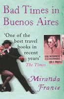 Bad Times In Buenos Aires-9780753805510