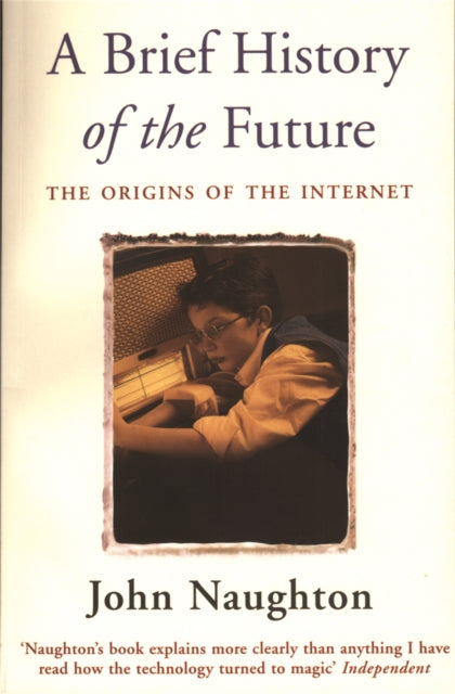 A Brief History of the Future-9780753810934