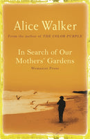 In Search of Our Mother''s Gardens