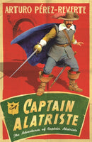 Captain Alatriste : A swashbuckling tale of action and adventure-9780753820872
