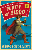 Purity of Blood : The Adventures of Captain Alatriste-9780753821190