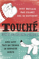 Touche : A French Woman's Take on the English-9780753821701