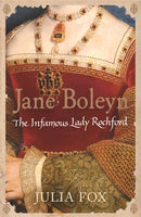 Jane Boleyn : The Infamous Lady Rochford-9780753823866