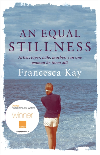 An Equal Stillness : Winner of the Orange Award for New Writers 2009-9780753825655