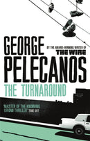 The Turnaround : From Co-Creator of Hit HBO Show `We Own This City'-9780753826607