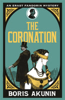 The Coronation : Erast Fandorin 7-9780753826966