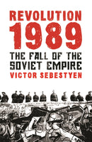 Revolution 1989 : The Fall of the Soviet Empire-9780753827093