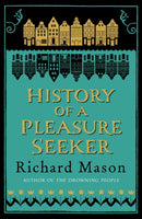 History of a Pleasure Seeker-9780753828427