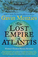 The Lost Empire of Atlantis : History's Greatest Mystery Revealed-9780753828854