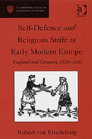 Self-Defence and Religious Strife in Early Modern Europe : England and Germany, 1530-1680-9780754601777