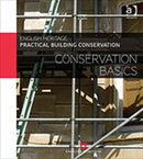 Practical Building Conservation: Conservation Basics-9780754645511