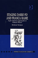 Staging Dario Fo and Franca Rame : Anglo-American Approaches to Political Theatre-9780754654018