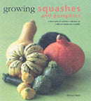 Growing Squashes and Pumpkins-9780754812265