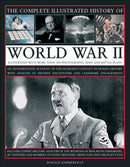 The Complete Illustrated History of World War Two