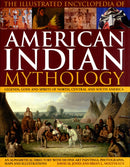 Illustrated Encyclopedia of American Indian Mythology-9780754819578