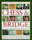 The Complete Step-By-Step Guide to Chess & Bridge