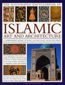 Illustrated Encyclopedia of Islamic Art and Architecture-9780754820871