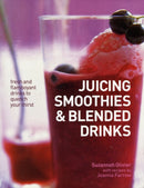 Juicing, Smoothies, & Blended Drinks