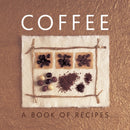Coffee: A Book of Recipes-9780754827207