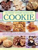 Almost Every Kind of Cookie : Make and Bake Over 100 Mouthwatering Cookies, Biscuits and Bars with 450 Step-by-step Photographs-9780754827498