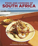 The Food and Cooking of South Africa