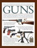 Illustrated World Encyclopedia of Guns-9780754831761