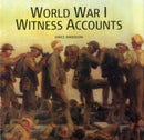 World War I Witness Accounts-9780754831853