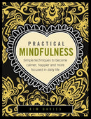 Practical Mindfulness-9780754832416