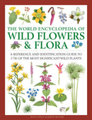 Wild Flowers & Flora, The World Encyclopedia of : A reference and identification guide to 1730 of the world's most significant wild plants-9780754833604