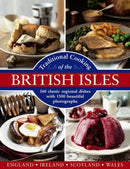 Traditional Cooking of the British Isles : 360 Classic Regional Dishes with 1500 Beautiful Photographs-9780754834229