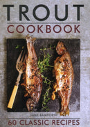 Trout Cookbook : 60 classic recipes-9780754834274