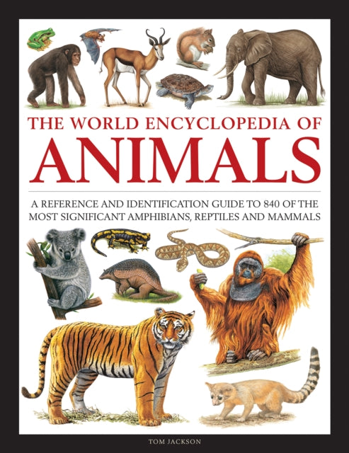 The World Encyclopedia of Animals