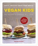 Vegan Kids : Tasty, healthy meat-free meals: 100 recipes everyone will love-9780754835219
