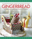 Gingerbread : A wonderland of houses, creative constructions and cookies; with 38 projects, gingerbread recipes and templates-9780754835417