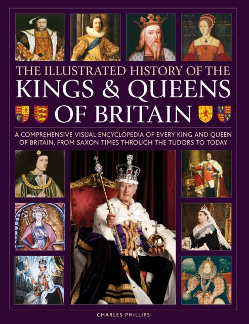 Illustrated History of Kings & Queens of Britain