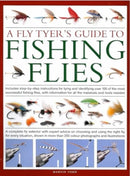 A Fly-Tyer's Guide to Making Fishing Flies : Includes step-by-step instructions for tying and identifying over 100 of the most successful fishing flies, with information on all the materials and tools-9780754835912