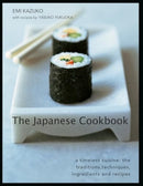 The Japanese Cookbook : A timeless cuisine: the traditions, techniques, ingredients and recipes-9780754835943