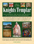 The Knights Templar : Discovering the myths and reality of a legendary brotherhood-9780754836247