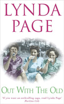 Out with the Old : A touching saga of heartache, betrayal and the power of friendship-9780755301102