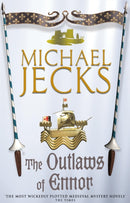 The Outlaws of Ennor (Last Templar Mysteries 16) : A devishly plotted medieval mystery-9780755301737