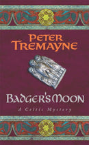 Badger's Moon (Sister Fidelma Mysteries Book 13) : A sharp and haunting Celtic mystery-9780755302246