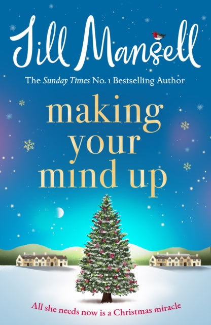 Making Your Mind Up : A heart-warming romantic bestseller - the perfect Christmas read-9780755304912