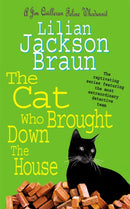 The Cat Who Brought Down The House (The Cat Who. Mysteries, Book 25) : A charming feline whodunit for cat lovers everywhere-9780755305254