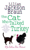 The Cat Who Talked Turkey (The Cat Who. Mysteries, Book 26) : A delightfully cosy feline mystery for cat lovers everywhere-9780755305278