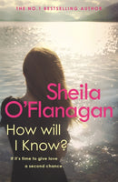 How Will I Know? : A life-affirming read of love, loss and letting go-9780755307593