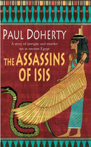 The Assassins of Isis (Amerotke Mysteries, Book 5) : A gripping mystery of Ancient Egypt-9780755307821