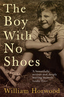 The Boy With No Shoes : A Memoir-9780755313181